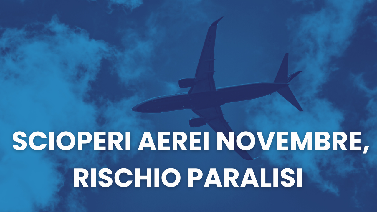 Scioperi aerei NOVEMBRE 2025